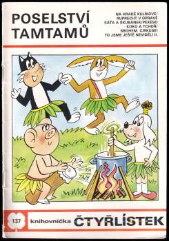 Poselství tamtamů - Čtyřlístek 137