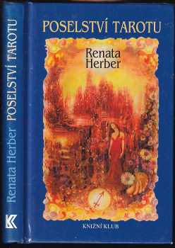 Renata Raduševa Herber: Poselství tarotu