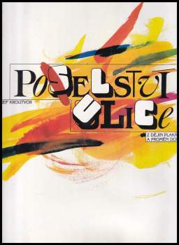 Josef Kroutvor: Poselství ulice