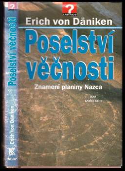 Erich von Däniken: Poselství věčnosti