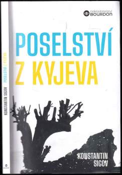Poselství z Kyjeva o Ukrajině a Evropě