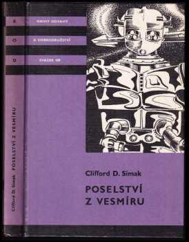 Poselství z vesmíru - Clifford D Simak (1990, Albatros) - ID: 746381