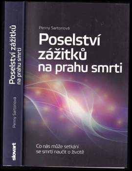 Poselství zážitků na prahu smrti