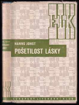 Pošetilost lásky - Hanns Johst (1941, Evropský literární klub) - ID: 638137