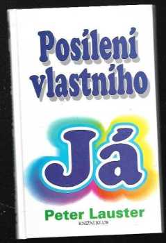 Peter Lauster: Posílení vlastního já