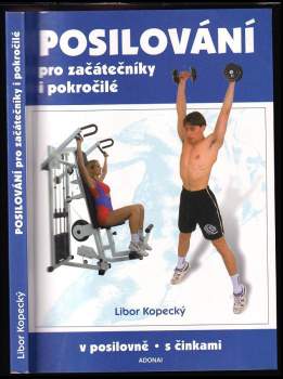 Libor Kopecký: Posilování pro začátečníky i pokročilé