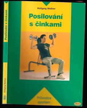 Wolfgang Mießner: Posilování s činkami