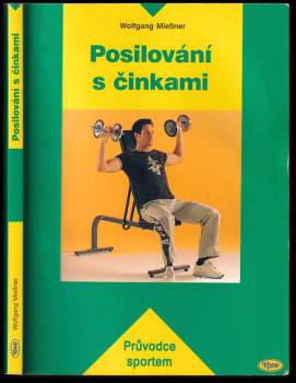 Wolfgang Mießner: Posilování s činkami