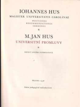 Jan Hus: Positiones - recommendationes - sermones : Universitní promluvy