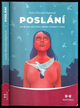 Julia Mossbridge: Poslání