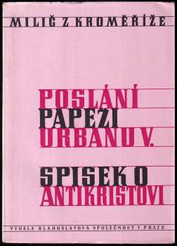 Poslání papeži Urbanu V. ; Spisek o Antikristovi