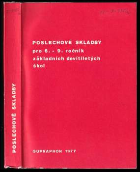 Poslechové skladby pro 6.-9. ročník základních devítiletých škol