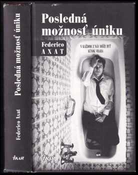 Posledná možnosť úniku