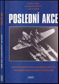 Vladislav Krátký: Poslední akce