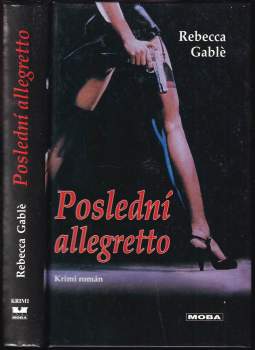 Poslední allegretto : kriminální román