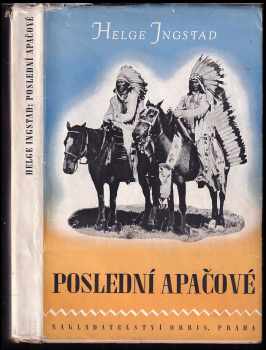 Helge Ingstad: Poslední Apačové