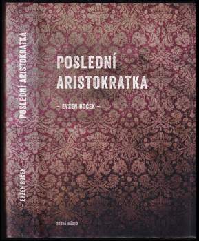 Poslední aristokratka : 1