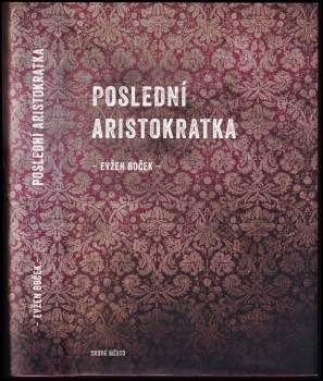 Poslední aristokratka : 1