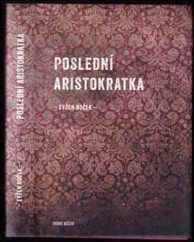 Poslední aristokratka