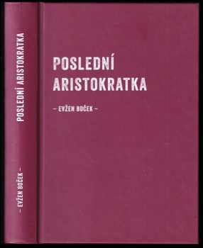 Poslední aristokratka : 1