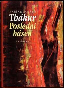 Rabíndranáth Thákur: Poslední báseň