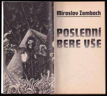 Miroslav Žamboch: Poslední bere vše