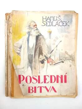 Hanuš Sedláček: Poslední bitva