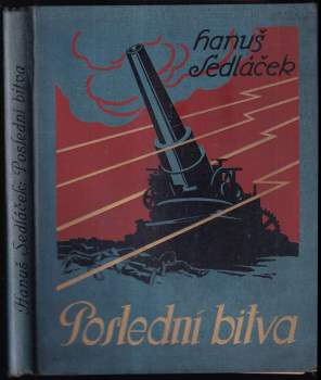 Hanuš Sedláček: Poslední bitva