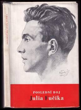 Poslední boj Julia Fučíka