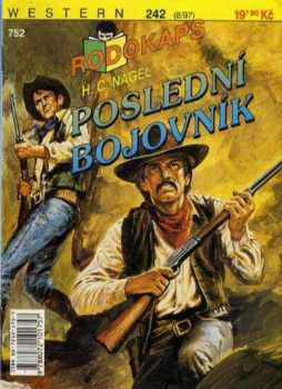 H. C Nagel: Poslední bojovník