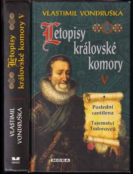 Poslední cantilena ; Tajemství Tudorovců