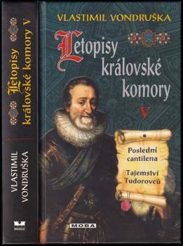 Poslední cantilena ; Tajemství Tudorovců