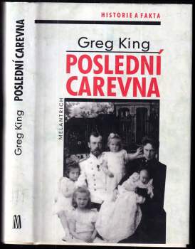 Poslední carevna : život a doba poslední carevny Alexandry Fjodorovny