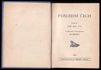Josef Kajetán Tyl: Poslední Čech