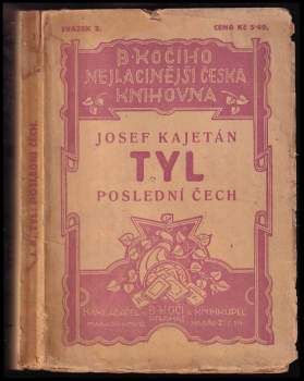 Josef Kajetán Tyl: Poslední Čech