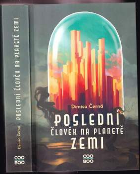Poslední člověk na planetě Zemi