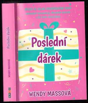 Wendy Mass: Poslední dárek