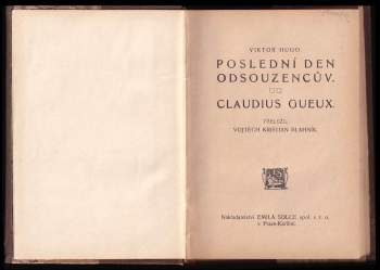 Victor Hugo: Poslední den odsouzencův ; Claudius Gueux