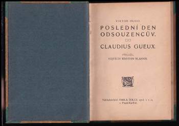 Victor Hugo: Poslední den odsouzencův ; Claudius Gueux