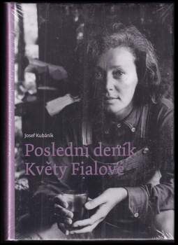 Květa Fialová: Poslední deník Květy Fialové
