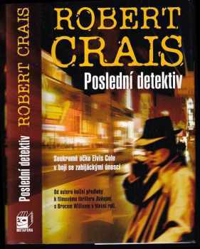 Robert Crais: Poslední detektiv