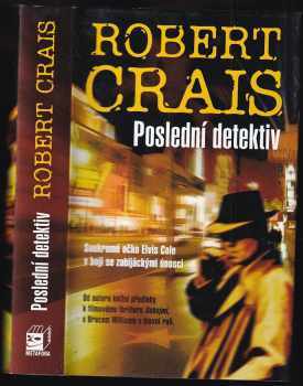 Poslední detektiv - Robert Crais (2005, Metafora) - ID: 996743
