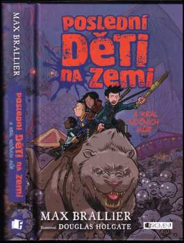 Poslední děti na Zemi a král nočních můr