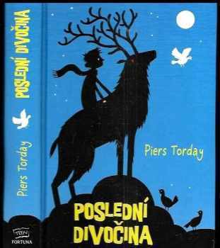 Piers Torday: Poslední divočina