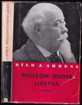 Jakub Arbes: Poslední dnové lidstva