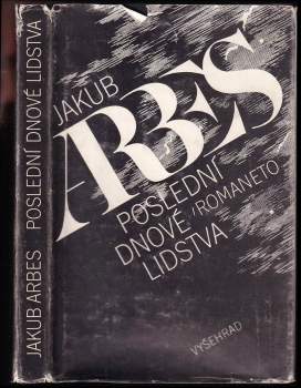 Jakub Arbes: Poslední dnové lidstva