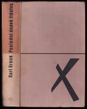 Karl Kraus: Poslední dnové lidstva
