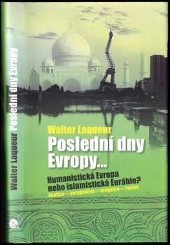 Walter Laqueur: Poslední dny Evropy--