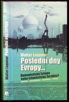 Walter Laqueur: Poslední dny Evropy--
