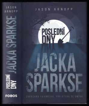 Poslední dny Jacka Sparkse